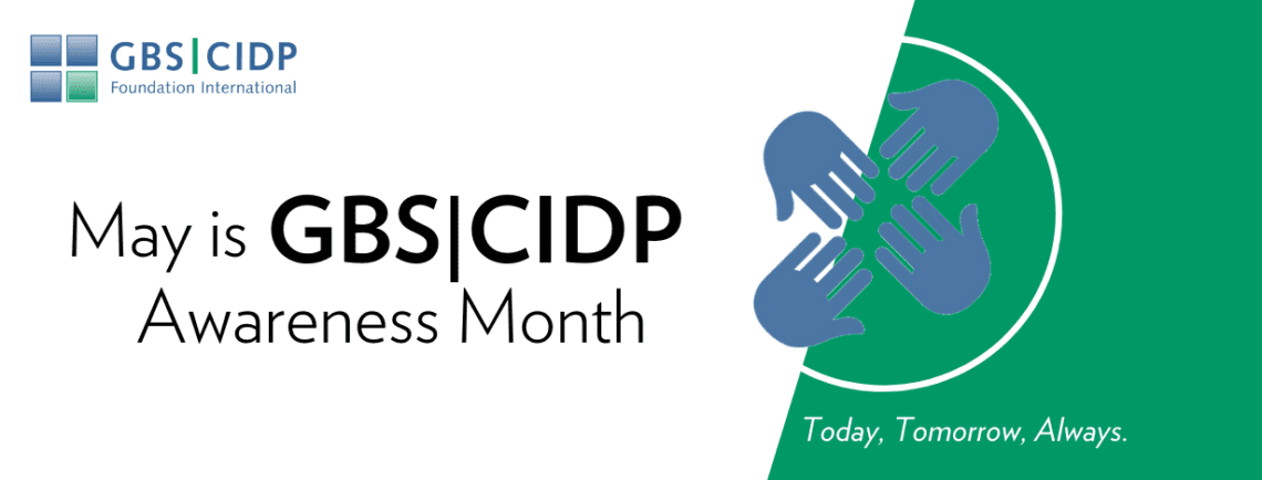 May is GBS|CIDP Awareness Month